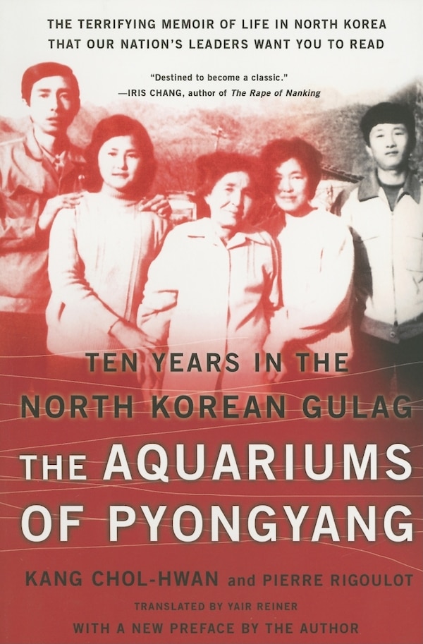 The Aquariums of Pyongyang by Chol-hwan Kang, Paperback | Indigo Chapters