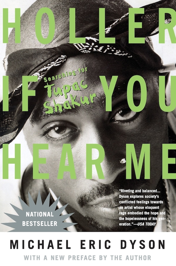 Holler If You Hear Me by Michael Eric Dyson, Paperback | Indigo Chapters