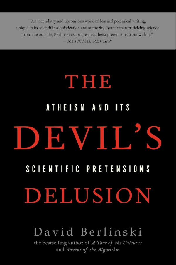 The Devil's Delusion by David Berlinski, Paperback | Indigo Chapters