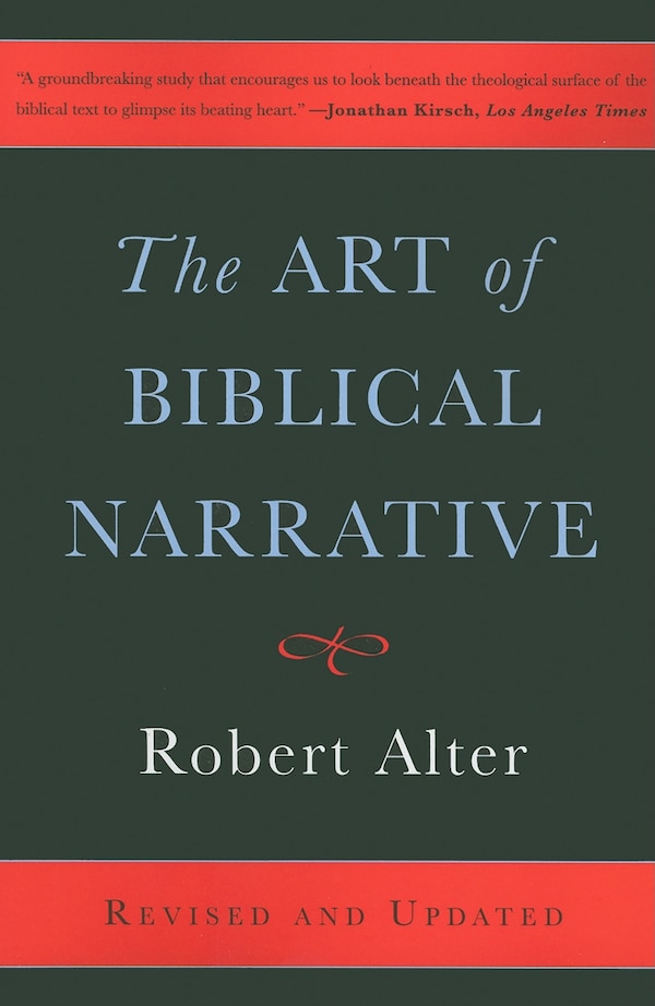 The Art of Biblical Narrative by Robert Alter, Paperback | Indigo Chapters