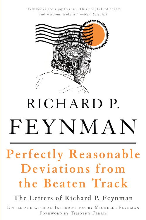 Perfectly Reasonable Deviations from the Beaten Track by Richard P. Feynman, Paperback | Indigo Chapters