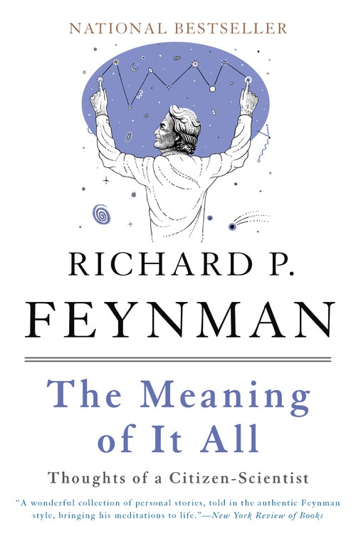 The Meaning of It All by Richard P. Feynman, Paperback | Indigo Chapters