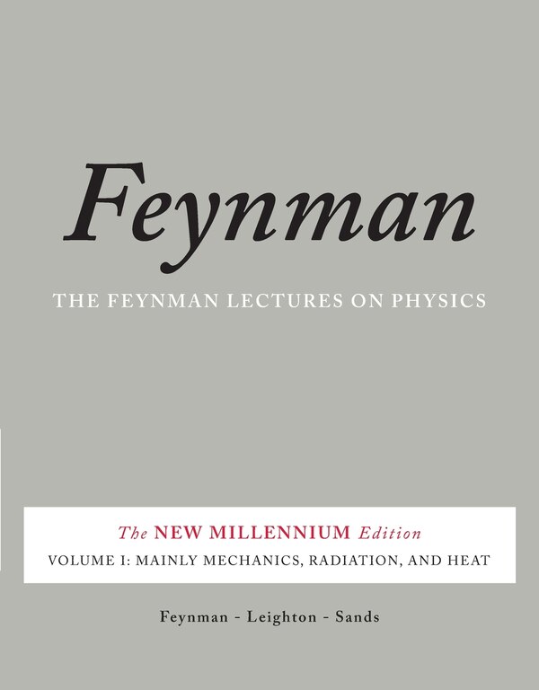 The Feynman Lectures on Physics Vol. I by Richard P. Feynman, Paperback | Indigo Chapters