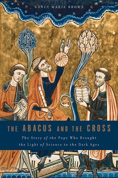 The Abacus and the Cross by Nancy Marie Brown, Paperback | Indigo Chapters