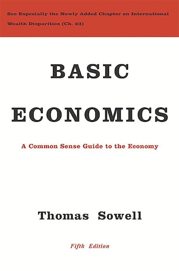 Basic Economics by Thomas Sowell, Hardcover | Indigo Chapters