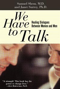 We Have To Talk by Samuel Shem, Paperback | Indigo Chapters