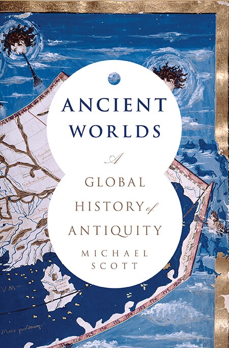 Ancient Worlds by Michael Scott, Hardcover | Indigo Chapters