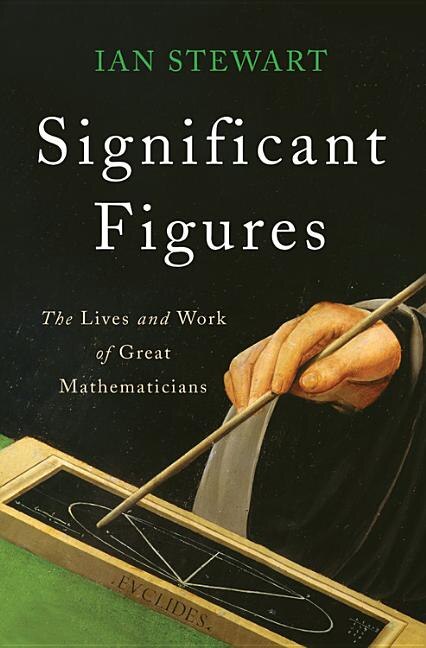 Significant Figures by IAN STEWART, Hardcover | Indigo Chapters