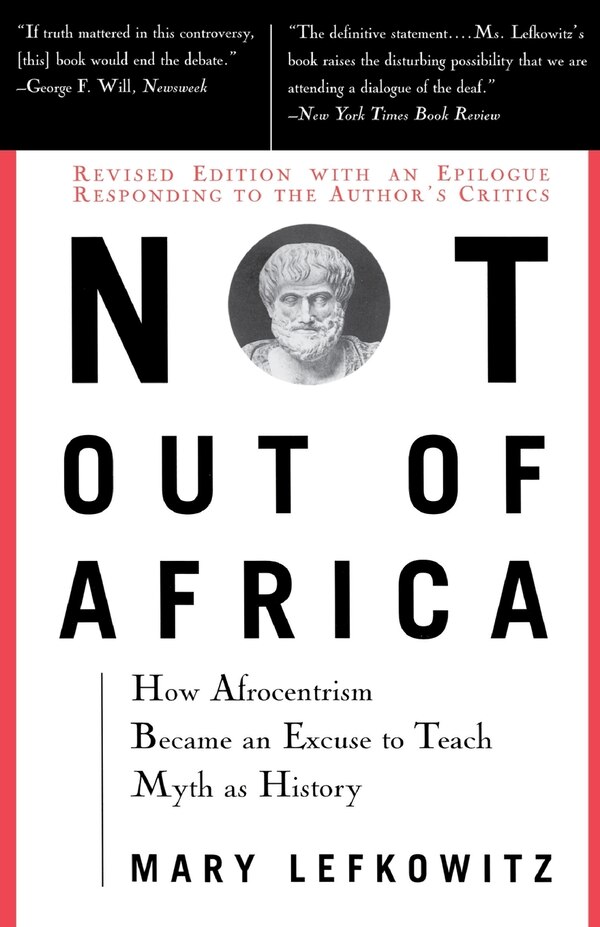 Not Out Of Africa by Mary Lefkowitz, Paperback | Indigo Chapters