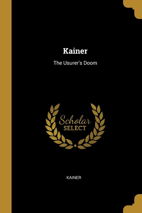 Kainer by Kainer Kainer, Paperback | Indigo Chapters