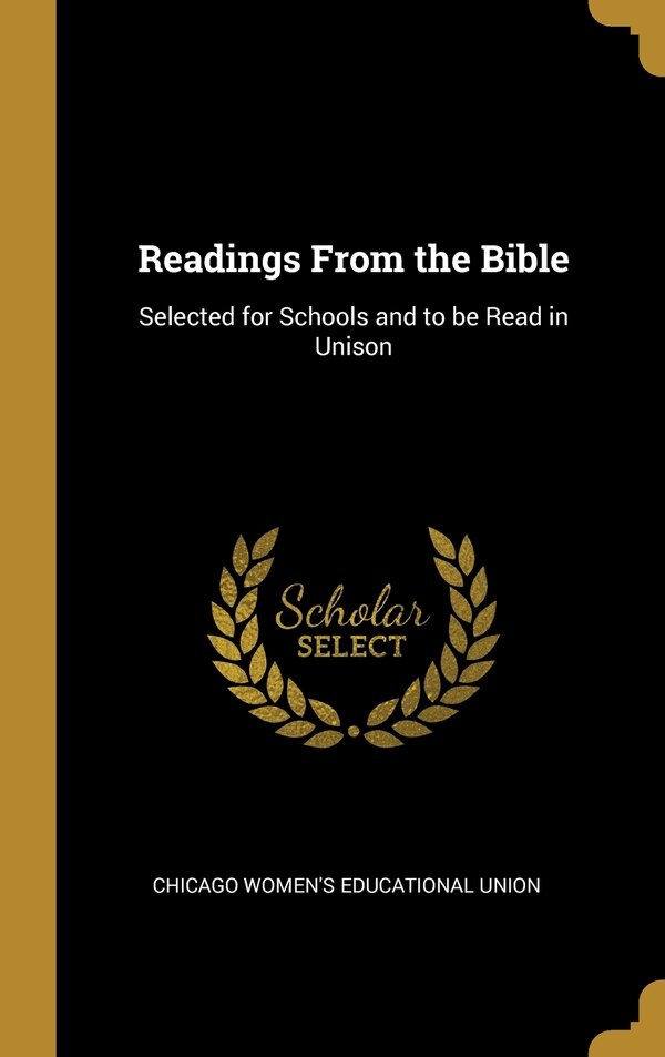 Readings From the Bible by Chicago Women's Educational Union, Hardcover | Indigo Chapters