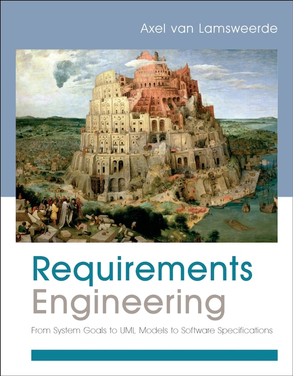 Requirements Engineering by Axel van Lamsweerde, Paperback | Indigo Chapters