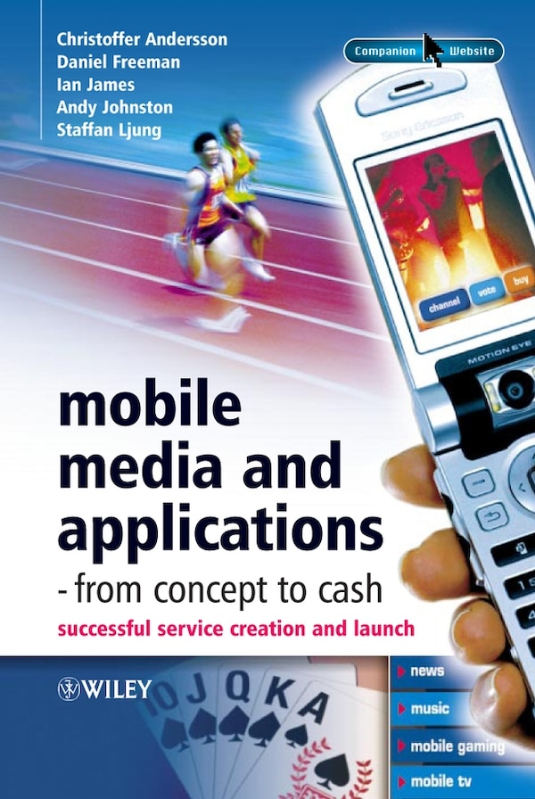 Mobile Media and Applications From Concept to Cash by Christoffer Andersson, Hardcover | Indigo Chapters