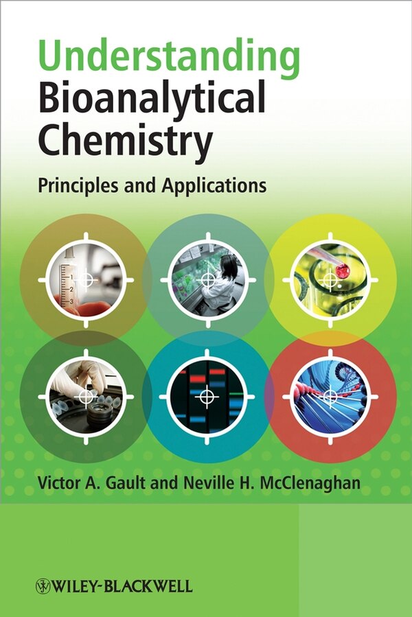 Understanding Bioanalytical Chemistry by Victor A. Gault, Hardcover | Indigo Chapters