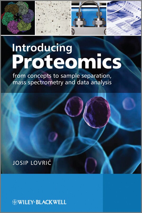 Introducing Proteomics by Josip Lovric, Hardcover | Indigo Chapters