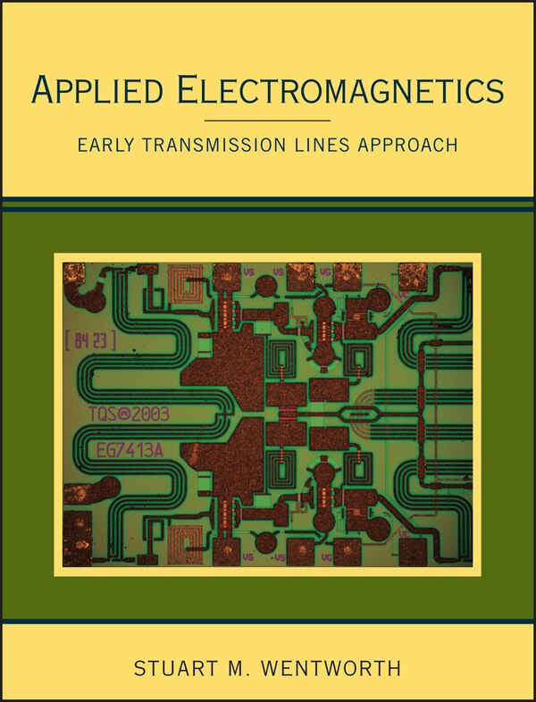 Applied Electromagnetics by Stuart M. Wentworth, Hardcover | Indigo Chapters