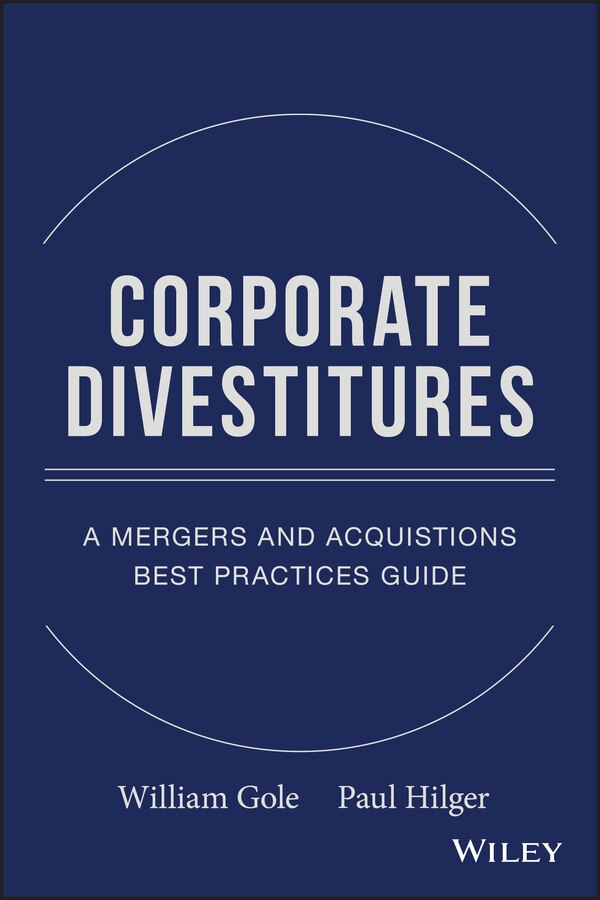 Corporate Divestitures by William J. Gole, Hardcover | Indigo Chapters