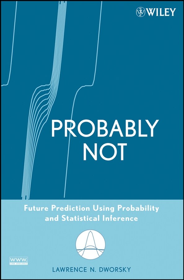 Probably Not by Lawrence N. Dworsky, Paperback | Indigo Chapters