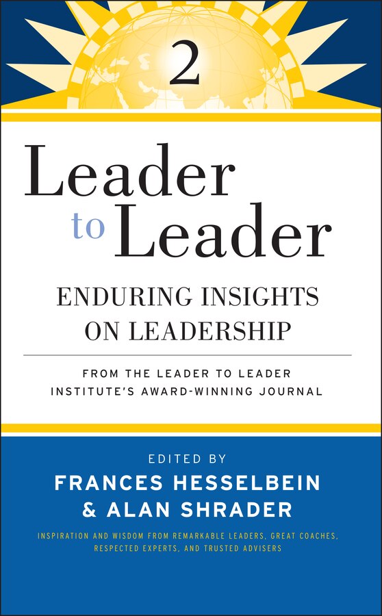 Leader to Leader 2 by Frances Hesselbein, Paperback | Indigo Chapters