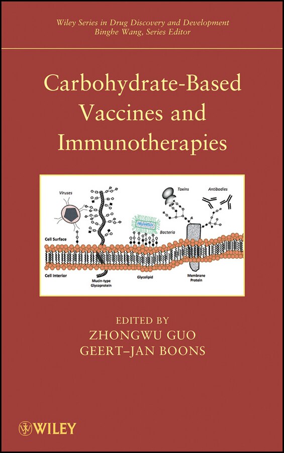 Carbohydrate-Based Vaccines and Immunotherapies by Zhongwu Guo, Hardcover | Indigo Chapters
