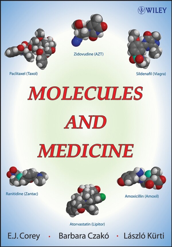 Molecules and Medicine by E. J. Corey, Paperback | Indigo Chapters