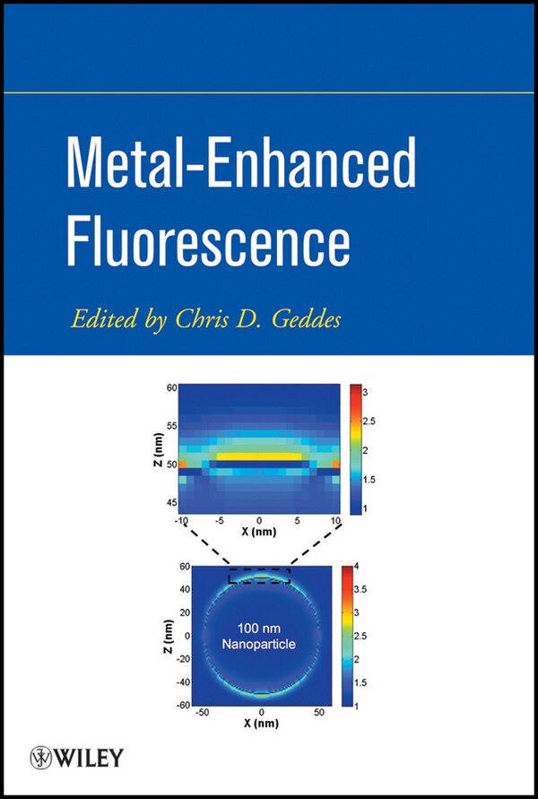 Metal-Enhanced Fluorescence by Chris D. Geddes, Hardcover | Indigo Chapters