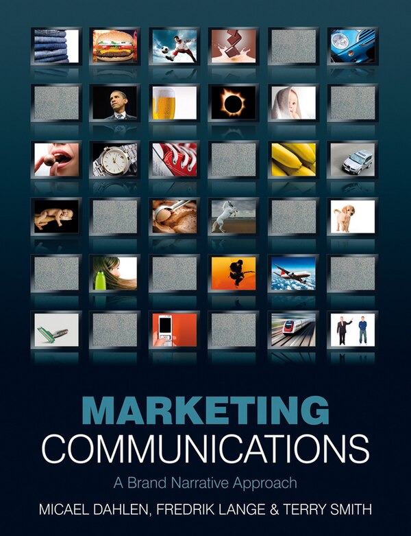 Marketing Communications by Micael Dahlen, Paperback | Indigo Chapters