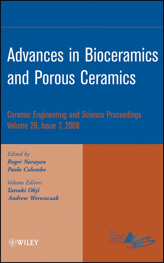 Advances in Bioceramics and Porous Ceramics Volume 29 Issue 7 by Roger Narayan, Hardcover | Indigo Chapters