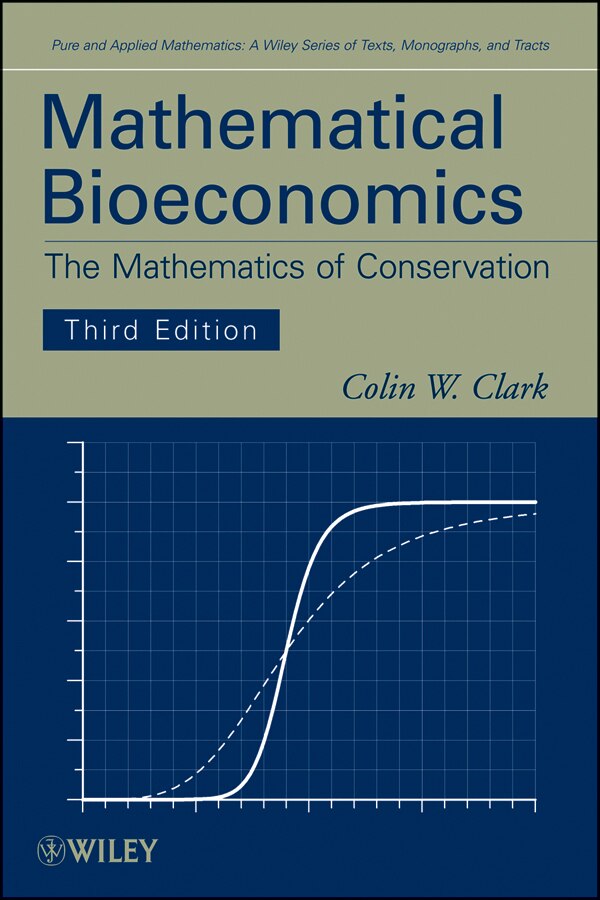 Mathematical Bioeconomics by Colin W. Clark, Hardcover | Indigo Chapters