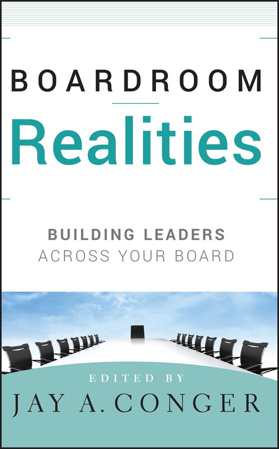Boardroom Realities by Jay A. Conger, Hardcover | Indigo Chapters