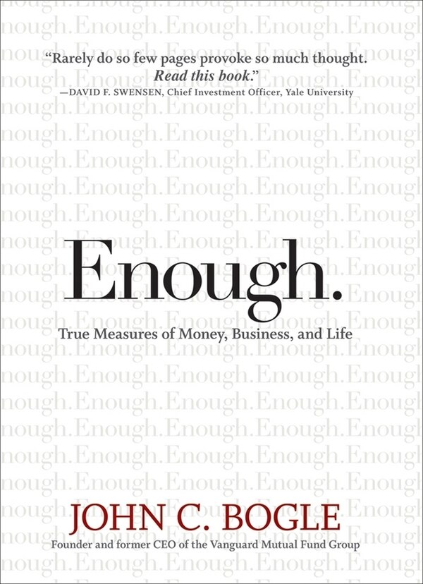 Enough by John C. Bogle, Hardcover | Indigo Chapters