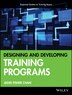 Designing and Developing Training Programs by Janis Fisher Chan, Paperback | Indigo Chapters