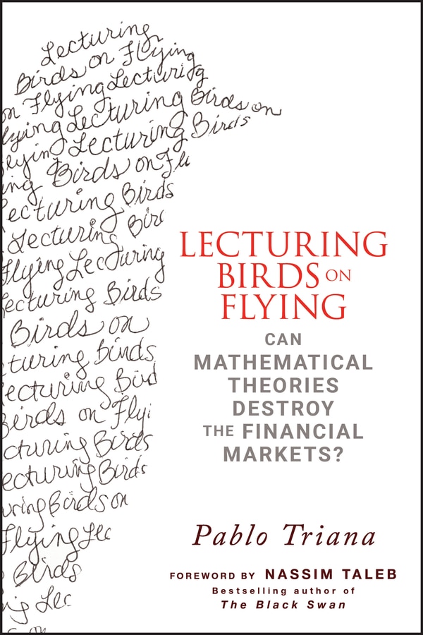 Lecturing Birds on Flying by Pablo Triana, Hardcover | Indigo Chapters