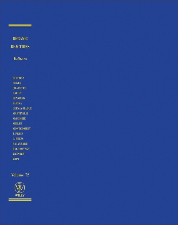 Organic Reactions Volume 72 by Scott E. Denmark, Hardcover | Indigo Chapters