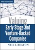 Valuing Early Stage and Venture-Backed Companies by Neil J. Beaton, Hardcover | Indigo Chapters