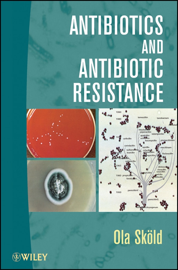 Antibiotics and Antibiotic Resistance by Ola Sköld, Paperback | Indigo Chapters