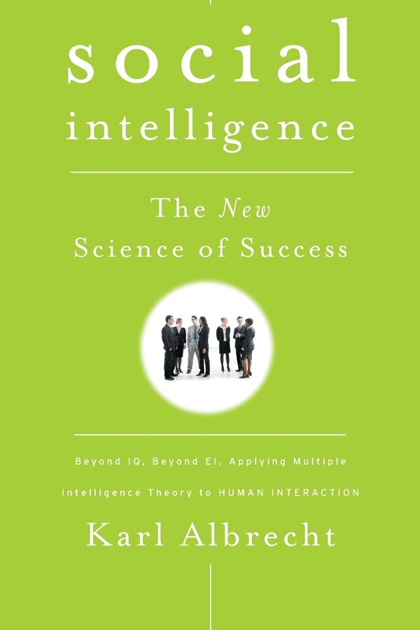 Social Intelligence by Karl Albrecht, Paperback | Indigo Chapters