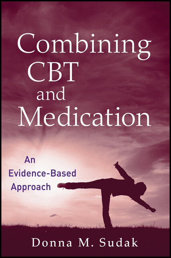 Combining CBT and Medication by Donna M. Sudak, Paperback | Indigo Chapters