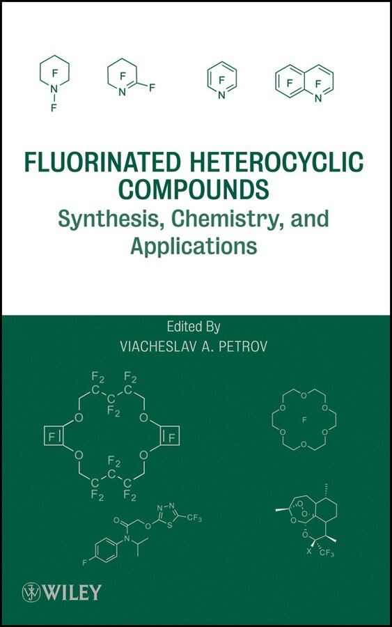 Fluorinated Heterocyclic Compounds by Viacheslav A. Petrov, Hardcover | Indigo Chapters