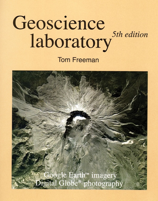 Geoscience Laboratory Manual by Tom Freeman, Loose Leaf | Indigo Chapters