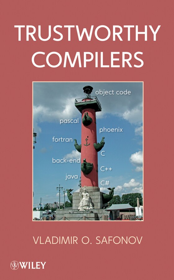 Trustworthy Compilers by Vladimir O. Safonov, Hardcover | Indigo Chapters