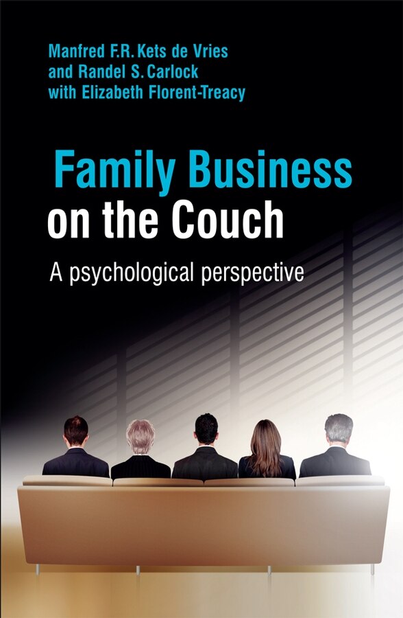 Family Business on the Couch by Manfred F. R. Kets de Vries, Hardcover | Indigo Chapters