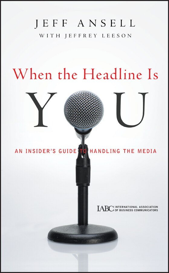 When the Headline Is You by Jeff Ansell, Hardcover | Indigo Chapters