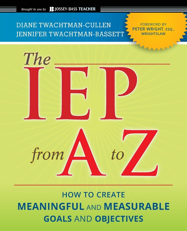 The IEP from A to Z by Diane Twachtman-Cullen, Perfect | Indigo Chapters