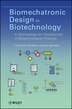 Biomechatronic Design in Biotechnology by Carl-Fredrik Mandenius, Hardcover | Indigo Chapters