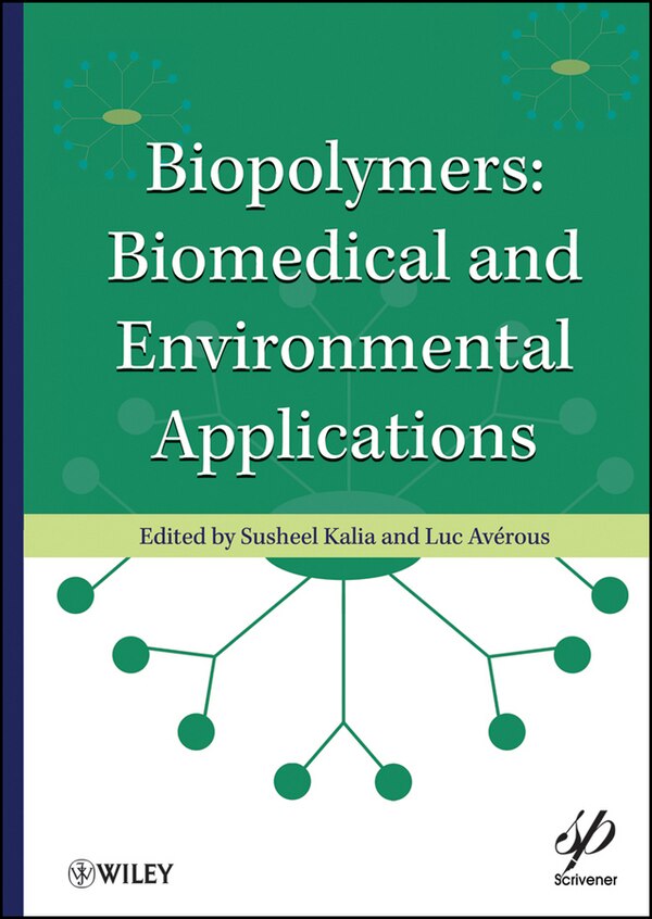 Biopolymers by Susheel Kalia, Hardcover | Indigo Chapters