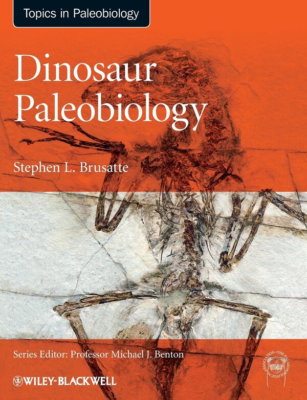 Dinosaur Paleobiology by Stephen L. Brusatte, Paperback | Indigo Chapters