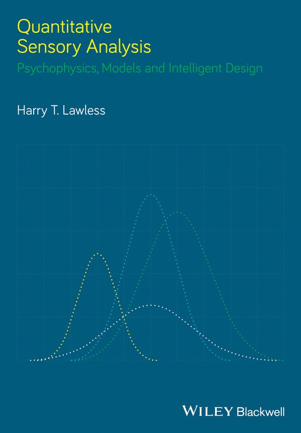 Quantitative Sensory Analysis by Harry T. Lawless, Hardcover | Indigo Chapters