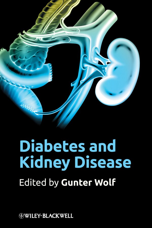 Diabetes and Kidney Disease by Gunter Wolf, Hardcover | Indigo Chapters