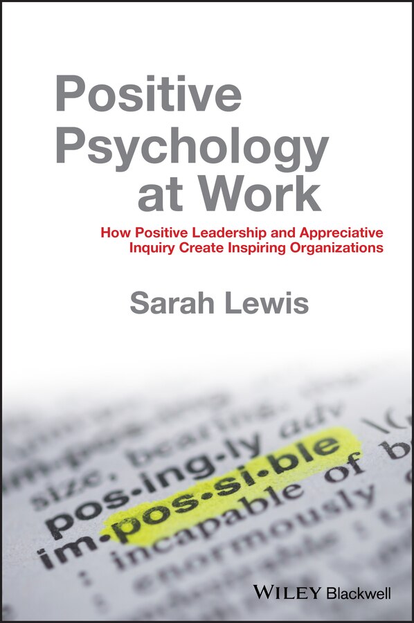 Positive Psychology at Work by Sarah Lewis, Hardcover | Indigo Chapters